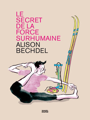 cover image of Le Secret de la force surhumaine